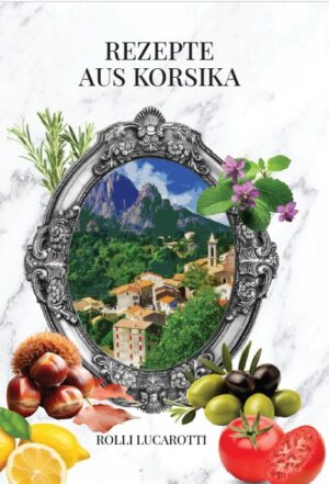 Rezepte aus Korsika